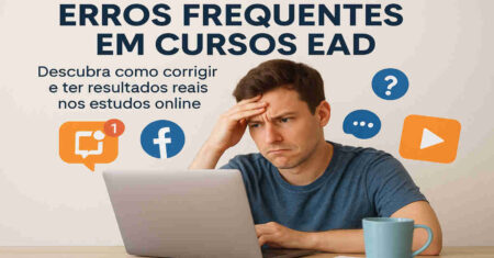 Erros Frequentes em Cursos EAD: Como Corrigi-los com Sucesso