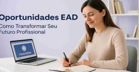 Oportunidades EAD: Caminhos Para Crescer Na Carreira