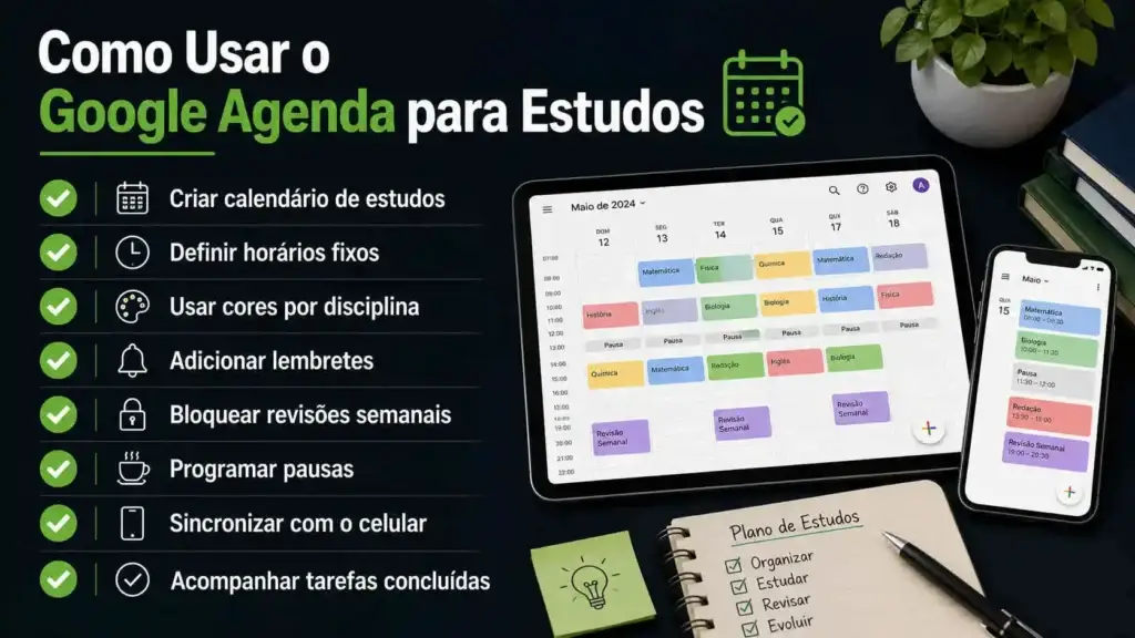 Checklist de 8 passos revelando Como Usar o Google Agenda para estudos.